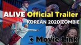 ALIVE Official Trailer + Movie Link | 2020 Korean Zombie Movie #AliveMovie #AliveKorean2020