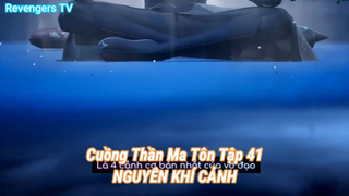 Cuồng Thần Ma Tôn Tập 41-NGUYÊN KHÍ CẢNH