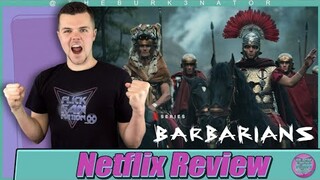 Barbarians Netflix Series Review