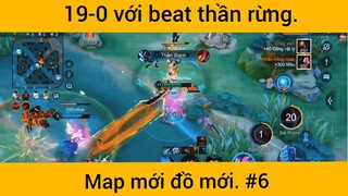 19-0 với beat thần rừng Nakarot, map mới đồ mới phần 6