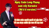 Ngày Xuân Long Phụng sum vầy - Karaoke(Nố ô ồ version)