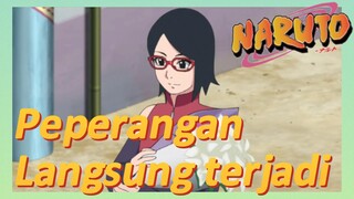 Peperangan Langsung terjadi