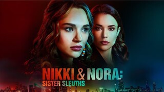 Nikki And Nora Sister Sleuths 2022 Subtitle Indonesia