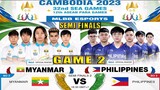 PHILIPPINES VS MYANMAR [GAME 2 - BO3] | SEMI FINALS MLBB SEA GAMES | 32ND SEA GAMES 2023 CAMBODIA
