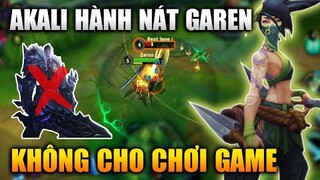 [LMHT Tốc Chiến] Akali Hành Nát Garen Không Cho Chơi Game Trong Liên Minh Tốc Chiến