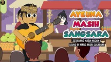 AYEUNA MASIH SANGSARA