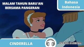 CINDERELLA KHILAF SAAT TAHUN BARU|| PARODI DUBBING BAHASA INDONESIA ||
