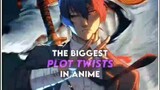 The Biggest Plot Twist in Anime