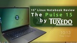 Full Review: The Tuxedo Pulse 15 Linux Notebook