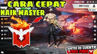 Cara Cepat Naik Master!! Kalian Yang Belum Pernah Master Tonton Terus Video Ini