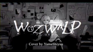 [short] Wozwald - Niru Kajitsu / Cover by Yama Shiyuu