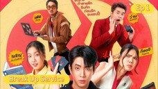 Break Up Service Ep 1 (Non-BL Series)Thailand [Eng Sub]