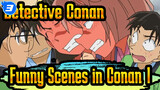 Detective Conan  Funny Scenes Collection in Conan（I）_3