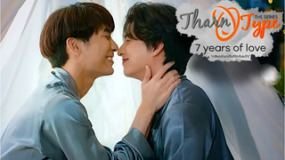 Thai BL - Tharn Type - 7 Years Of Love - ตอนที่ 1 - Official EngSub LINE TV Links