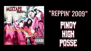 REPPIN ‘09 -PINOY HIGH POSSE-
