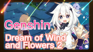 Dream of Wind and Flowers 2