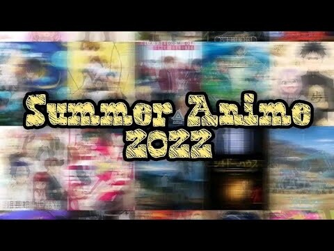 Summer 2022 anime (Tagalog)