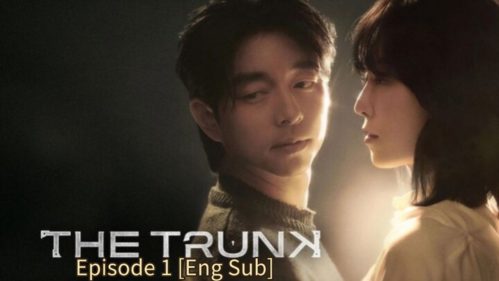 The Trunk (2024) Episode 1 🇰🇷 [Eng Sub]