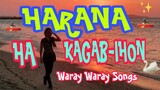 HARANA HA KAGAB-IHON | WARAY WARAY SONGS | WARAY WARAY MUSIC NEW COLLECTION | WARAY 3J MUSIC