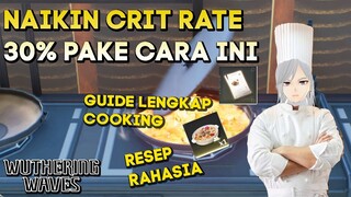 NAIKIN 30 PERSEN CRIT RATE INSTANT PAKE MASAK WUTHERING WAVES