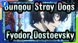 [Bungou Stray Dogs/Beat Sync] Fyodor Dostoevsky's Iconic Scenes_1