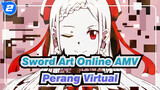 [Sword Art Online AMV] Perang Virtual Berlangsung 10 Tahun / Merayakan S3_2