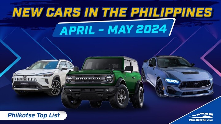 New Cars in the Philippines - April and May 2024 | Philkotse Top List