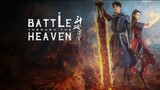 ⏩EP. 11 Battle Through the Heaven