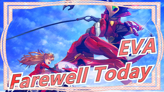 [EVA/The Movie/UHD] Farewell Today