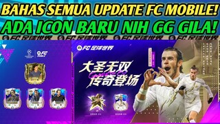 PENAMBAHAN PEMAIN ICON BARU! BAHAS TUNTAS SEMUA UPDATE GG YANG ADA! FC MOBILE INDONESIA YUAHPLAY!