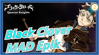 [Black Clover / Epik] Semua Tak Sia-sia, Kemunduran Hanya Akan Membuatku Semakin Berkobar!!!_2