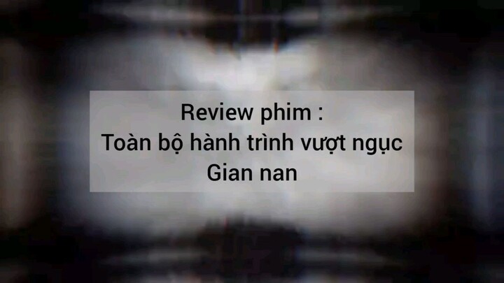 review phim Chuyến phiêu lưu Vượt Ngục