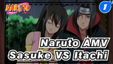 [Naruto AMV] Sasuke VS Itachi "Kami Selalu Bersaudara"_1
