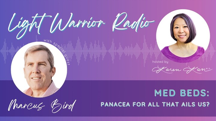 Light Warrior Radio | Med Beds: Panacea For All That Ails Us? with Marcus Bird