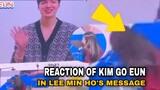 REACTION OF KIM GO EUN IN LEE MIN HO'S SWEET MESSAGE FOR HER CONCERT !!