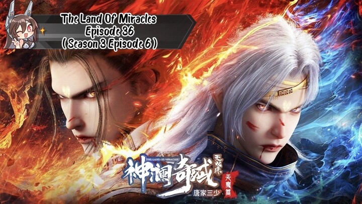 The Land Of Miracles Episode 36 ( Season 3 Episode 6 ) SUB INDO