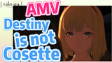 [Takt Op. Destiny]  AMV | Destiny is not Cosette
