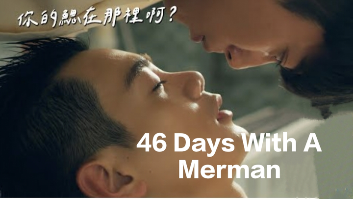 46 Days With A Merman Episode 5 (Indosub)