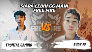 Frontal Gaming vs Ruok FF: Skill Siapa Lebih GG Main FF? | Mabar Free Fire Match 122 #short