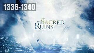 The Sacred Ruins ซากปรักหักพังศักดิ์สิทธิ์ ตอนที่ 1336-1340