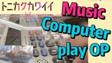 [Fly Me to the Moon]  Music | Computer play OP