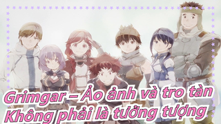 Grimgar – Ảo ảnh và tro tàn| [MAD] Grimgar chưa bao giờ là một tưởng tượng_A