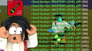 Fastest Way to Reach 600 Mastery with SOUL GUITAR-Bloxfruits