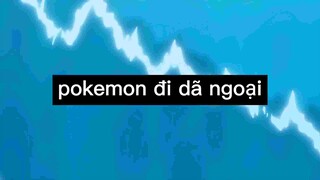 Pokemon dã ngoại