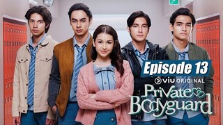 Private Bodyguard Episode 13 Full - Sandrinna Michelle, Junior Roberts, Fattah Syach