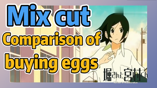 [Horimiya]  Mix cut | Comparison of buying eggs