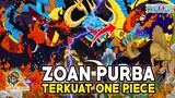 INILAH 6 BUAH IBLIS ZOAN PURBA TERKUAT SEJAGAT ONE PIECE ! - OP Terbaru