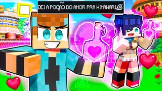 DEI UMA POÇÃO do AMOR PARA A HIMAWARI no MINECRAFT!