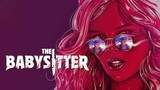 The Babysitter (2017) [Horror/Comedy]