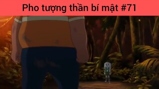Pho tượng thần bí mật p71